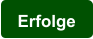 Erfolge